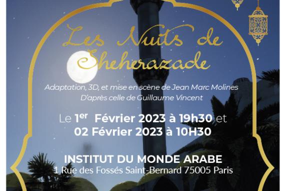 Affiche du spectacle, en arrière plan crépuscule sur une allée d'un palais oriental. Au premier plan, une arabesque, puis deux lampes stylisées en haut à droite de couleur dorée. Le titre "les nuits de Sheherazade" également en doré puis en blanc toutes les infos pratiques sur les représentations ainsi que les logos (Unadev, Souffleurs de Sens, l'Institut du Monde Arabe)